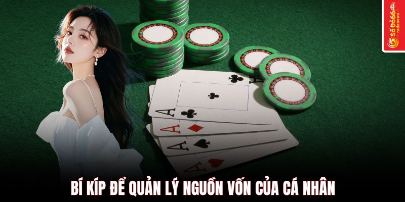 Bí kíp để quản lý nguồn vốn của cá nhân