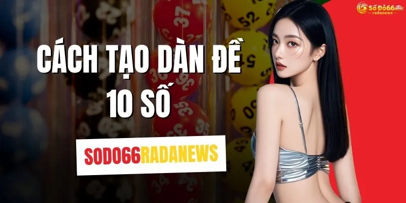 Cách Tạo Dàn Đề 10 Số