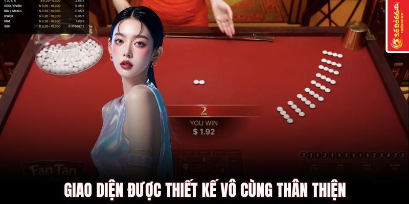 Giao diện được thiết kế vô cùng thân thiện