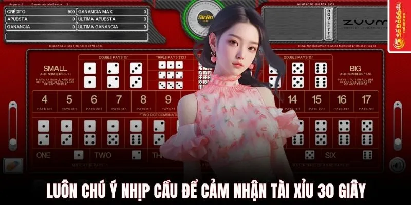 Luôn chú ý nhịp cầu để cảm nhận tài xỉu 30 giây