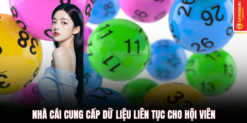 Nhà cái cung cấp dữ liệu liên tục cho hội viên