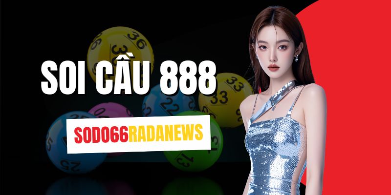 Soi Cầu 888