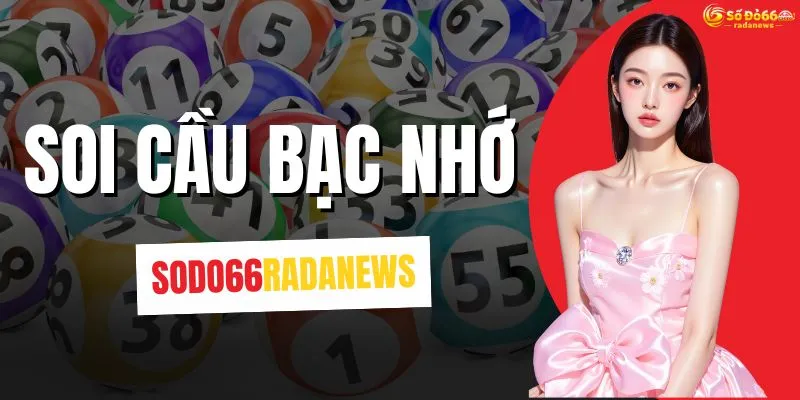 Soi Cầu Bạc Nhớ