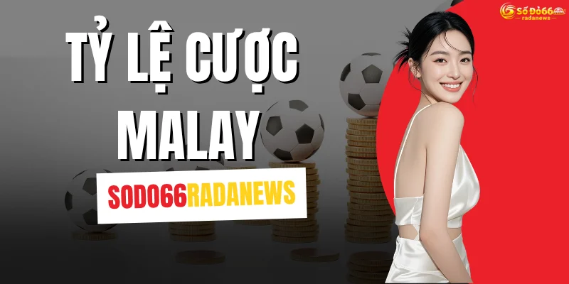 Tỷ Lệ Cược Malay